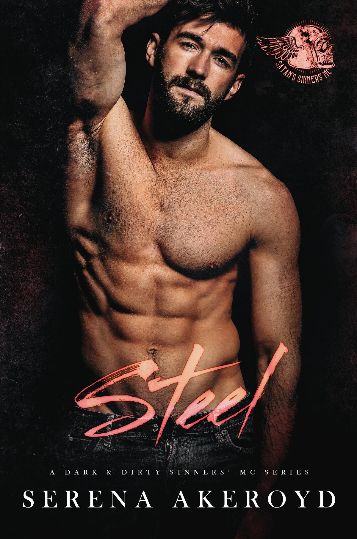 Steel (Dark and Dirty Sinners' MC Book 4)
