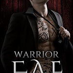 Warrior Fae (Ruthless Boys of the Zodiac Book 5)