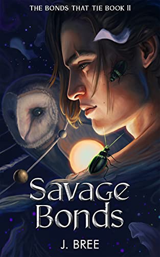 Savage Bonds (The Bonds That Tie Book 2)