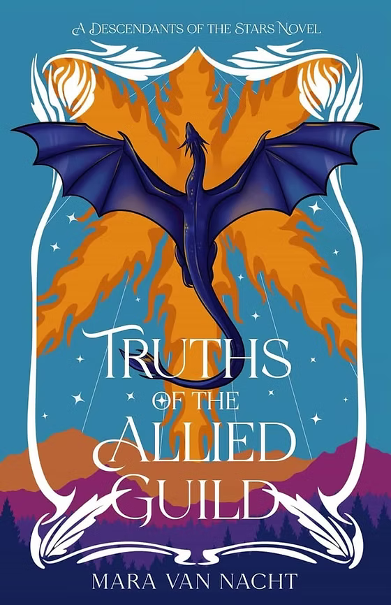 Truths of the Allied Guild By Mara Van Nacht