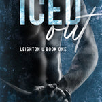 Iced Out (Leighton U Book 1)