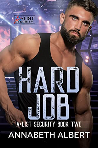 Hard Job (A-List Security Book 2)