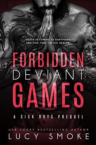 Forbidden Deviant Games (Sick Boys Book 0.5)