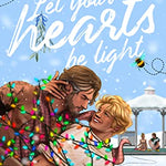 Let Your Hearts Be Light (Christmas Daddies Book 1)