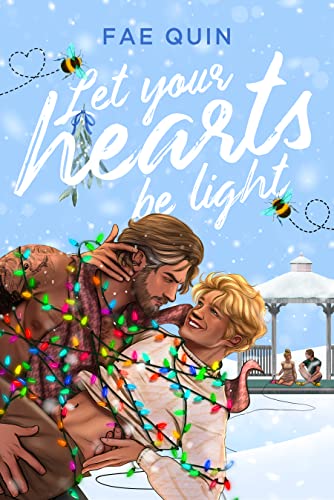 Let Your Hearts Be Light (Christmas Daddies Book 1)