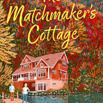 The Matchmaker's Cottage