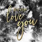 Let Me Love You (Deluxe Edition) (Don't Let Me Book 4)