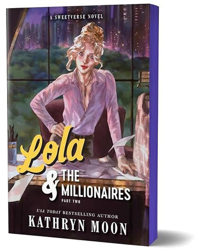 Lola & the Millionaires: Part Two