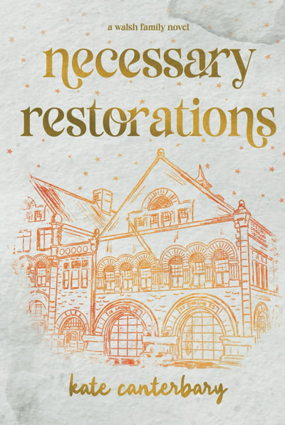 Necessary Restorations (Walsh)