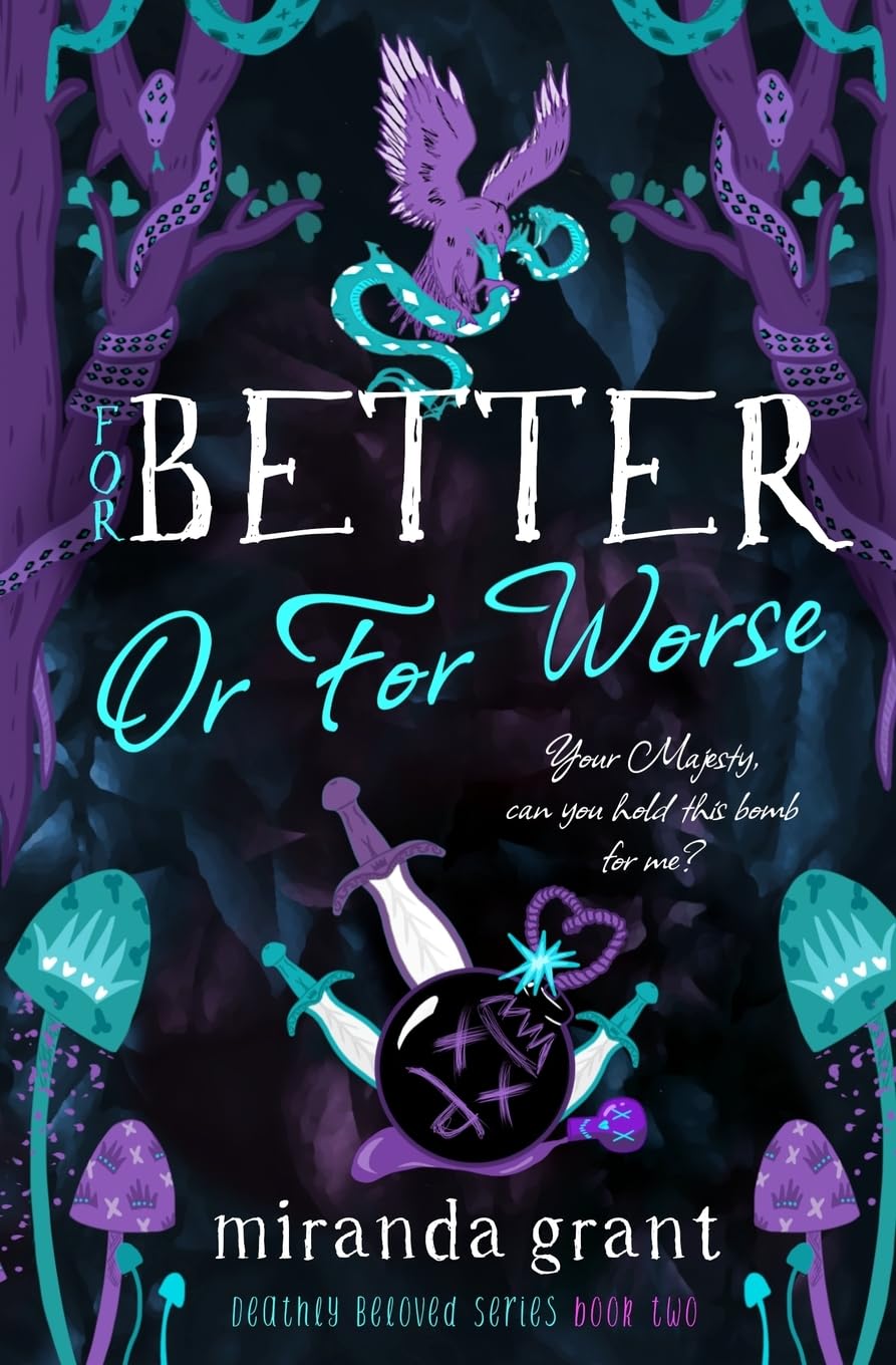 For Better or For Worse (Deathly Beloved Book 2)