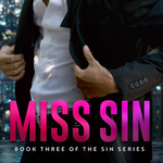 Miss Sin (Sin Series Book Three)