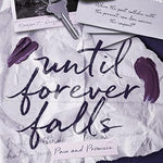 Until Forever Falls