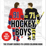 Hockey Boys: The Steamy Enemies-to-Lovers Coloring Book