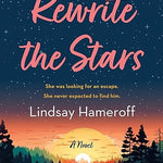 Rewrite the Stars A Novel