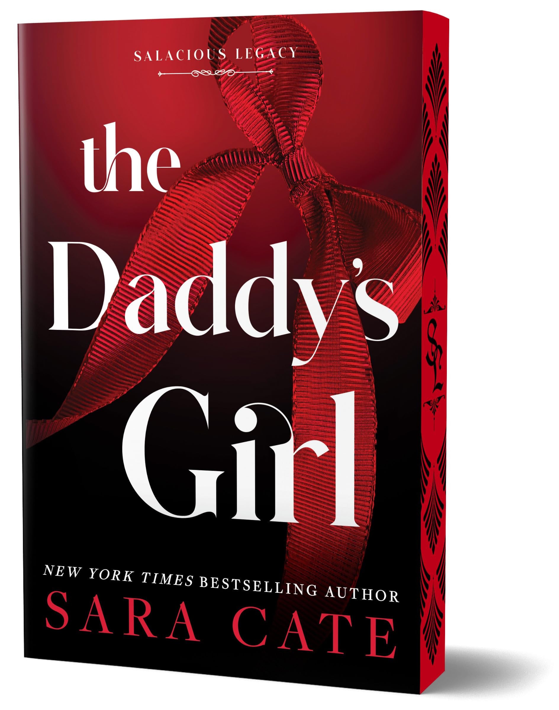 The Daddy's Girl (Deluxe Edition): A Sizzling Hot Age Gap Romance (Salacious Legacy, 3)