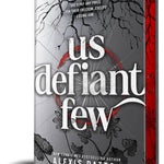 Us Defiant Few (Us Dark Few, 3)