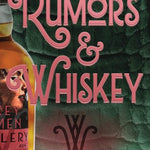 Rumors and Whiskey (Standard Edition)