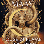 House of Flame and Shadow - (Crescent City) by Sarah J Maas (Paperback)