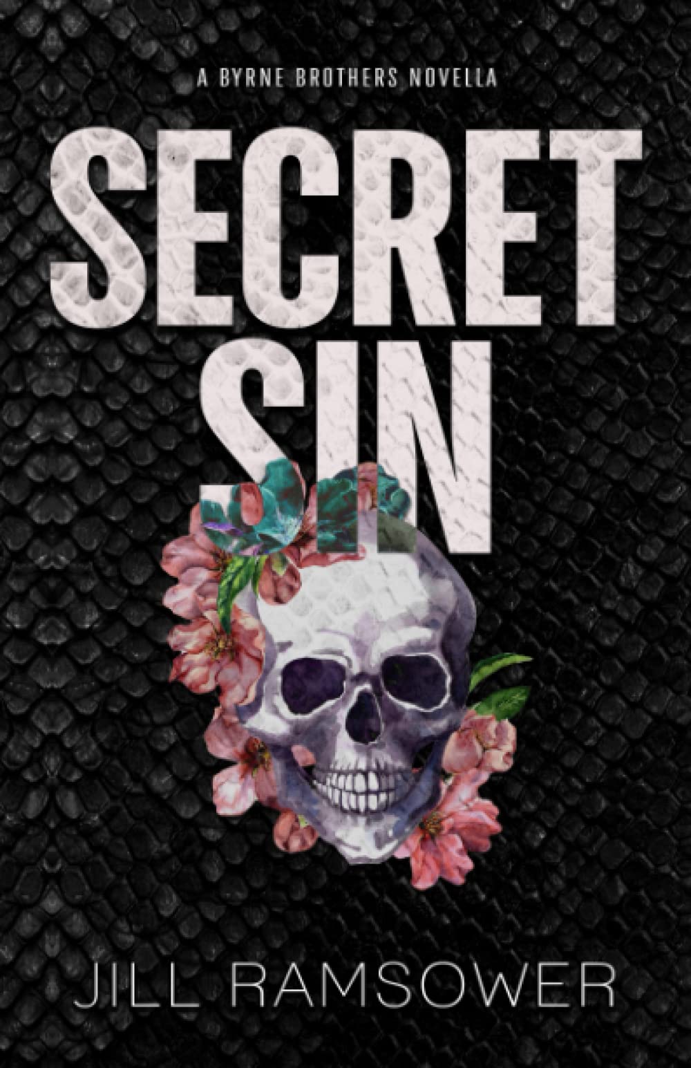 Secret Sin (The Byrne Brothers Book 1.5)(Discreet Cover)