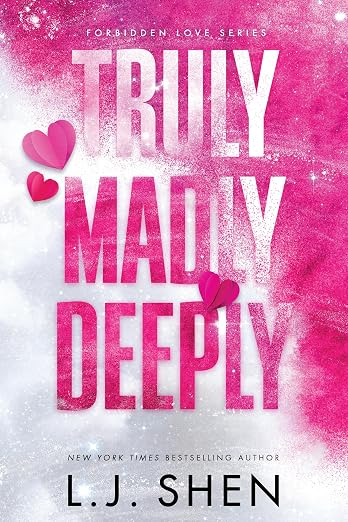 Truly Madly Deeply (Standard Edition) - (Forbidden Love) by L J shen (Paperback)