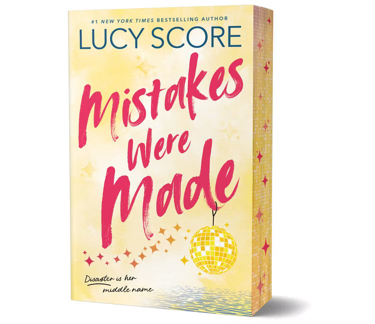 Mistakes Were Made By: Lucy Score