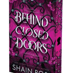 Behind Closed Doors (Kept in Paradise) By: Shain Rose