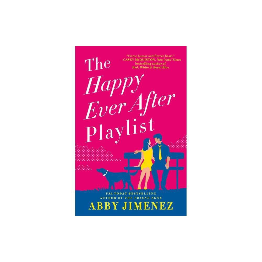 The Happy Ever After Playlist by Abby Jimenez