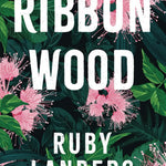 Ribbonwood