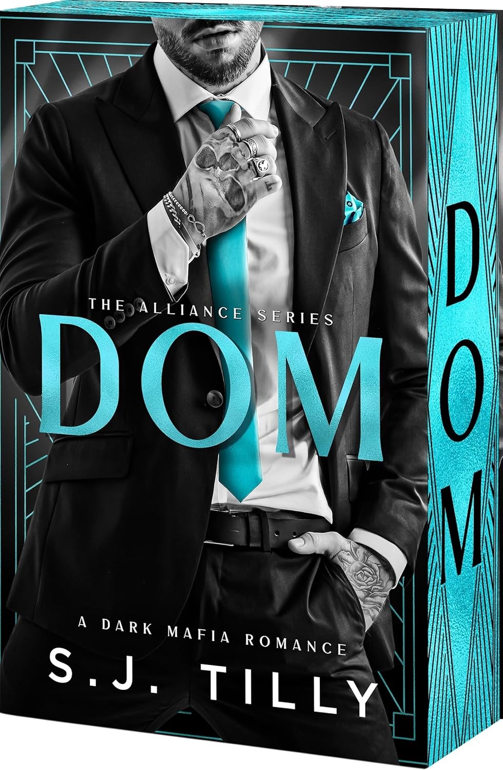 Dom by S.J Tilly