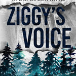 Ziggy's Voice (The Wilde Men Book 2)