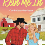 Rein Me In