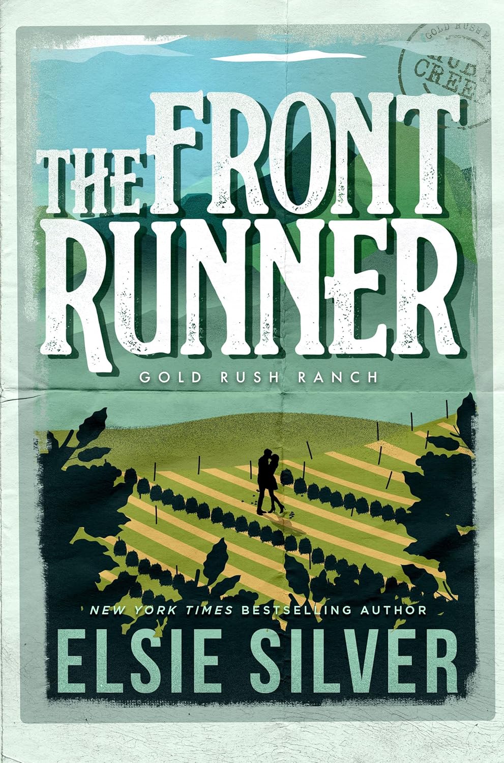 The Front Runner - (Gold Rush Ranch) by Elsie Silver (Paperback)