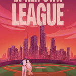 In Her Own League By: Liz Tomforde