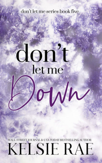 Don't Let Me Down (Deluxe Edition) (Don't Let Me Book 5)