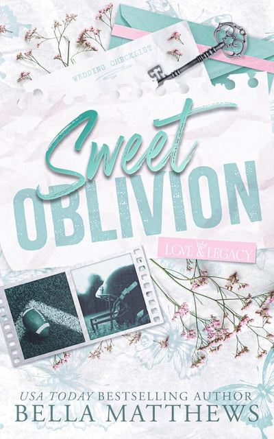 Sweet Oblivion (Love & Legacy Book 4)
