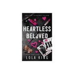 Heartless Beloved - by Lola King (Paperback)