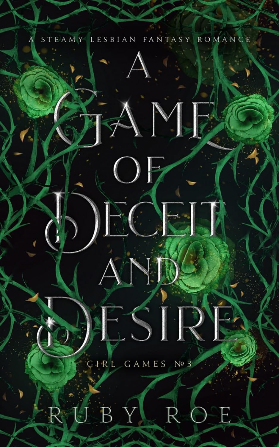 A Game of Deceit and Desire (Girl Games Book 3)