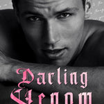 Darling Venom : A Best Friend's Brother Romance