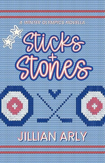 Sticks & Stones: A Winter Olympics Novella