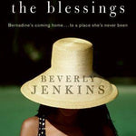 Bring on the Blessings (Blessings Series, 1) by Beverly Jenkins