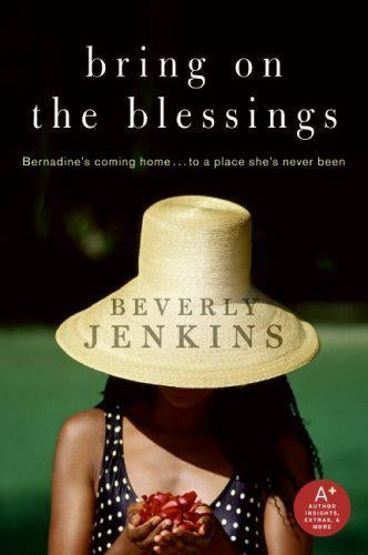 Bring on the Blessings (Blessings Series, 1) by Beverly Jenkins