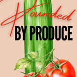 Pounded by Produce: A Veggie Love Tale