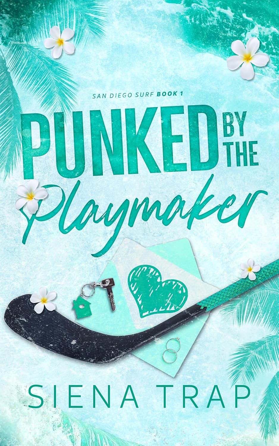 Punked by the Playmaker By: Siena Trap