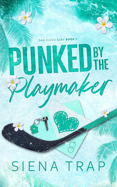 Punked by the Playmaker (San Diego Surf Hockey Book 1)