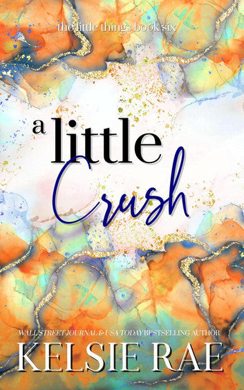 A Little Crush (The Little Things Book 6)
