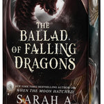 The Ballad of Falling Dragons (Deluxe Limited Edition) - by Sarah A. Parker (Hardcover)