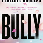 Bully (The Fall Away Series)