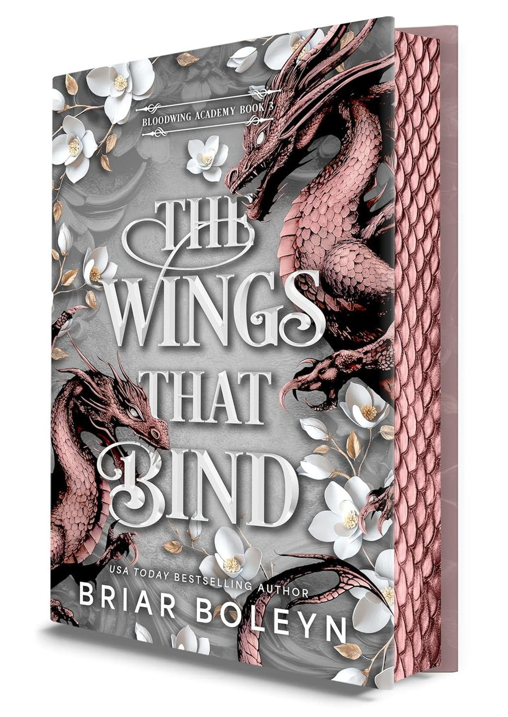 The Wings That Bind (Bloodwing Academy Book 3)