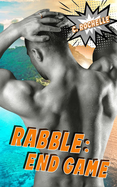 Rabble: End Game (Villainous Things Book 5)