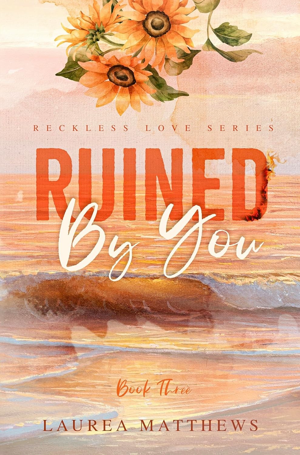Ruined by You (Reckless Love)